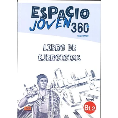 Abbildung von Espacio Joven 360. Level B1.2. Exercises Book. Libro de Ejercicios