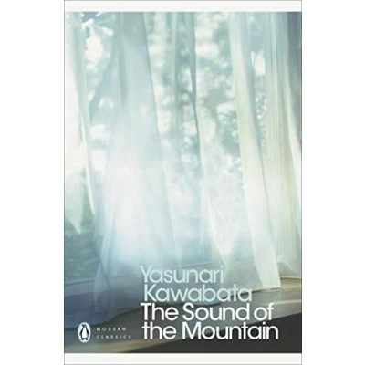 Abbildung von the Sound of Mountain: Yasunari Kawabata (Penguin Modern Classics)