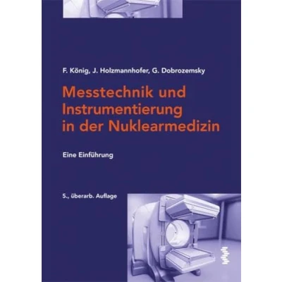 Abbildung von Messtechnik und Instrumentierung in der Nuklearmedizin: Eine Einführung