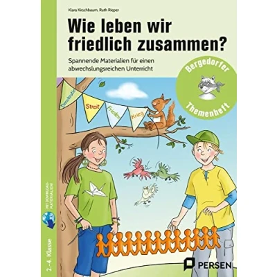 Abbildung von Wie leben wir friedlich zusammen?: Spannende Materialien für einen abwechslungsreichen Unterricht (2. bis 4. Klasse)
