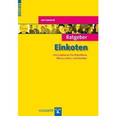 Abbildung von Ratgeber Einkoten: Informationen für Betroffene, Eltern, Lehrer und Erzieher (Ratgeber Kinder Jugendpsychotherapie)