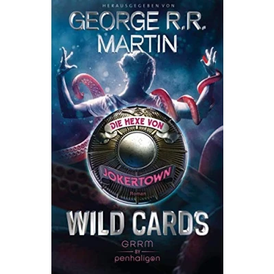 Abbildung von Wild Cards Die Hexe von Jokertown: Roman (Wild Jokertown, Band 3)