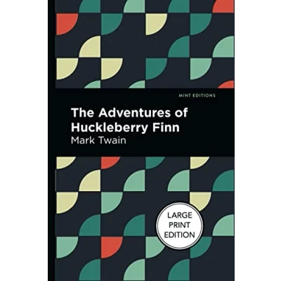 Abbildung von Adventures of Huckleberry Finn (Mint Editions (Literary Fiction))