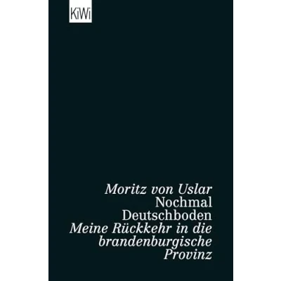 Abbildung von Nochmal Deutschboden: Meine Rückkehr in die brandenburgische Provinz