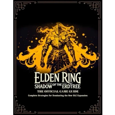 Abbildung von Elden Ring: Shadow Of The Erdtree Official Game Guide: Complete Strategies for Dominating New DLC Expansion (Vol.3 ErdTree)