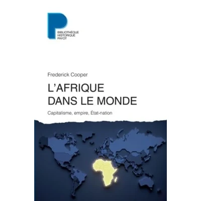 Abbildung von L&#039;Afrique dans le monde: Capitalisme, empire, Etat nation