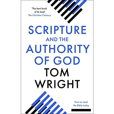 Abbildung von Scripture and the Authority of God: How to Read Bible Today