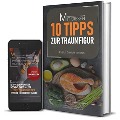 Abbildung von 10 Tipps zur Traumfigur: Gesund, bewusst abnehmen und Gewicht verlieren Stoffwechsel anregen mit der richtigen Ernährung