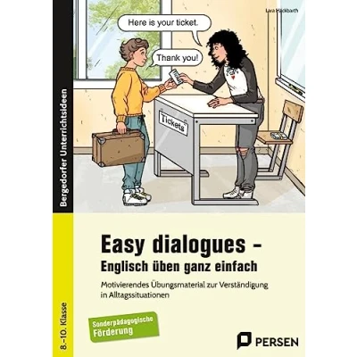 Abbildung von Easy dialogues Englisch üben ganz einfach: Motivierendes Übungsmaterial zur Verständigung in Alltagssituationen Sonderpädagogische Förderung (8. bis 10. Klasse)