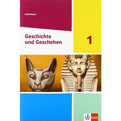 Abbildung von Geschichte und Geschehen 1. Ausgabe Nordrhein Westfalen, Hamburg Schleswig Holstein Gymnasium: Handreichungen für den Unterricht Klasse 5/6 (G9) (Geschichte Geschehen. Sekundarstufe I)
