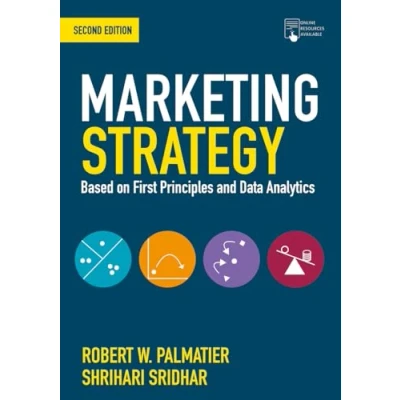 Abbildung von Marketing Strategy: Based on First Principles and Data Analytics