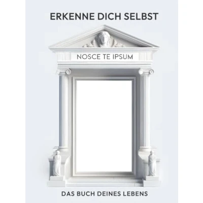 Abbildung von Erkenne Dich Selbst Nosce Te Ipsum: Eine philosophisch witzige Reise zu deinem wahren Selbst.