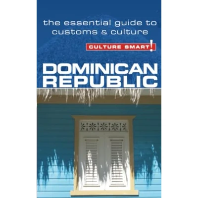 Abbildung von Dominican Republic Culture Smart!: The Essential Guide to Customs &amp;
