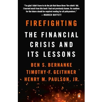 Abbildung von Firefighting: The Financial Crisis and Its Lessons