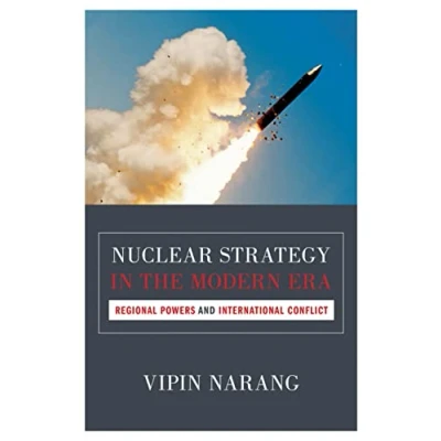 Abbildung von Nuclear Strategy in the Modern Era: Regional Powers and International Conflict (Princeton Studies History Politics)