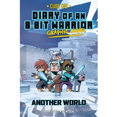Abbildung von Diary of an 8 Bit Warrior Graphic Novel: Another World (Volume 3) (8 Novels, Band