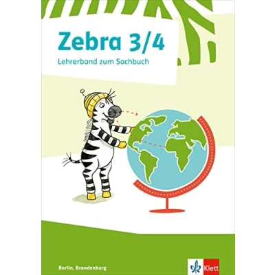 Abbildung von Zebra Sachunterricht 3/4. Ausgabe Berlin, Brandenburg: Handreichungen für den Unterricht mit Kopiervorlagen Klasse 3/4 (Zebra. Berlin und Brandenburg)
