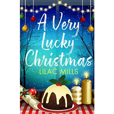 Abbildung von A Very Lucky Christmas: laugh out loud romance to lift your festive spirits
