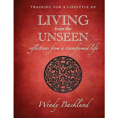 Abbildung von Training for a Lifestyle of Living from the Unseen: Reflections Transformed Life