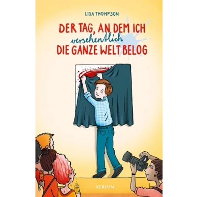 Abbildung von Der Tag, an dem ich versehentlich die ganze Welt belog