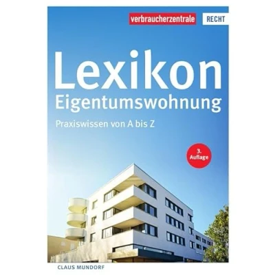 Abbildung von Lexikon Eigentumswohnung: Praxiswissen von A bis Z