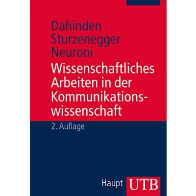 Abbildung von Wissenschaftliches Arbeiten in der Kommunikationswissenschaft
