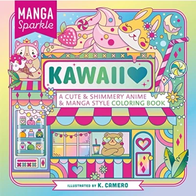 Abbildung von Manga Sparkle Kawaii: A Cute &amp; Shimmery Anime Style Coloring Book