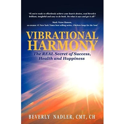 Abbildung von Vibrational Harmony: The Real Secret of Success, Health and Happiness
