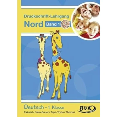 Abbildung von Inklusion von Anfang an: Deutsch Druckschrift Lehrgang 1 Nord Förderkinder: 1. Klasse (Druckschriftlehrgang: Nord)