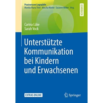 Abbildung von Unterstützte Kommunikation bei Kindern und Erwachsenen (Praxiswissen Logopädie)