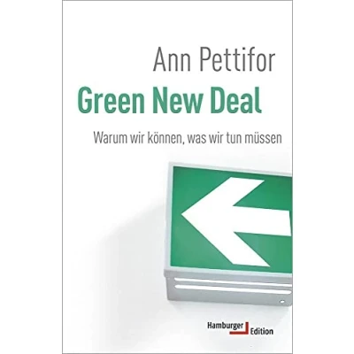 Abbildung von Green New Deal: Warum wir können, was tun müssen