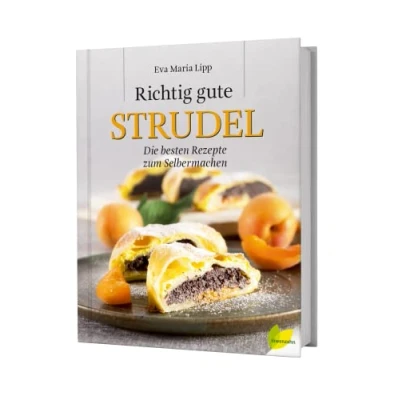 Abbildung von Richtig gute Strudel: Die besten Rezepte zum Selbermachen