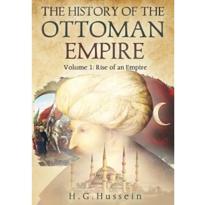 Abbildung von the History of Ottoman Empire: Volume 1: Rise an Empire