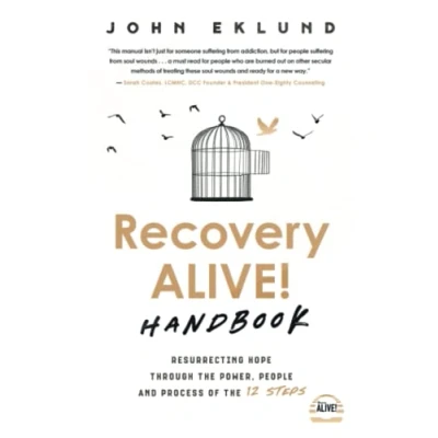 Abbildung von Recovery Alive: Resurrecting Hope through the Power, People and Process of 12 Steps