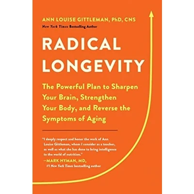 Abbildung von Radical Longevity: the Powerful Plan to Sharpen Your Brain, Strengthen Body, and Reverse Symptoms of Aging