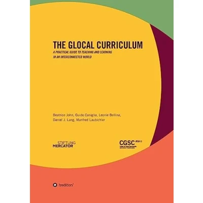 Abbildung von The Glocal Curriculum: A Practical Guide to Teaching and Learning in an Interconnected World