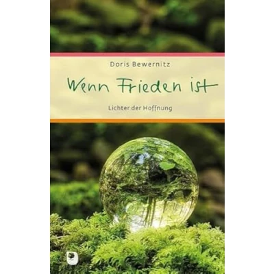 Abbildung von Wenn Frieden ist: Lichter der Hoffnung (Eschbacher Präsent)