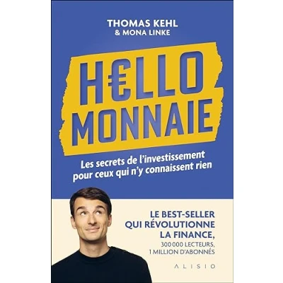 Abbildung von Hello Monnaie: Les secrets de l’investissement pour ceux qui n’y connaissent rien