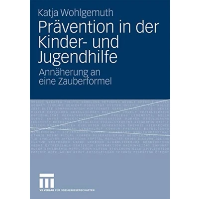 Abbildung von Prävention In Der Kinder Und Jugendhilfe: Annäherung an eine Zauberformel (German Edition)