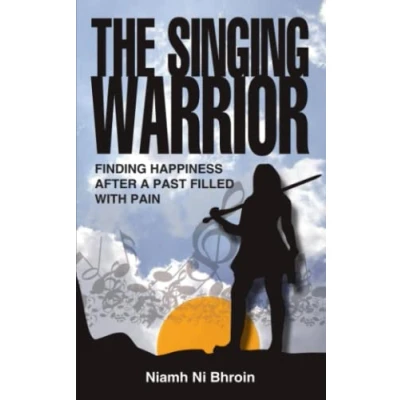 Abbildung von The Singing Warrior finding happiness after a life filled with pain and abuse