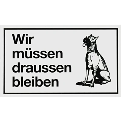 Abbildung von Metafranc Hinweisschild &quot;Wir müssen draussen bleiben&quot; 250 x 150 mm / Beschilderung Infoschild Verbotsschild H&amp;everbot Gewerbekennzeichnung 500170 ,Kunststoff