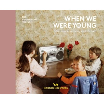 Abbildung von When We Were Young: Memories of Growing Up in Britain