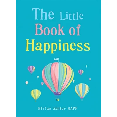 Abbildung von The Little Book of Happiness: Simple Practices for a Good Life (The Gaia Books)