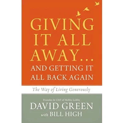 Abbildung von Giving It All Away…and Getting Back Again: The Way of Living Generously