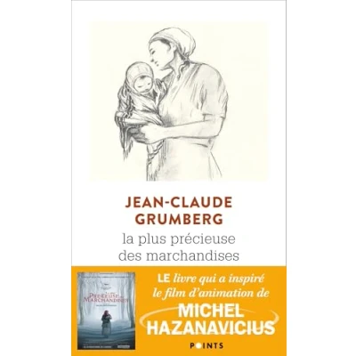Abbildung von La Plus Précieuse des marchandises. Un conte