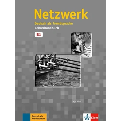 Abbildung von Netzwerk B1: Deutsch als Fremdsprache. Lehrerhandbuch (Netzwerk: Fremdsprache)