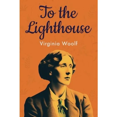 Abbildung von To the Lighthouse (Annotated): Original 1927 Edition with Contemporary Biography of Virginia Woolf