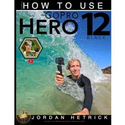 Abbildung von GoPro: How To Use The GoPro HERO 12 Black
