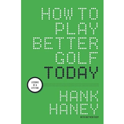 Abbildung von How to Play Better Golf Today: Lessons of a Lifetime