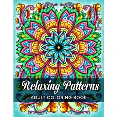 Abbildung von Relaxing Patterns: Adult Coloring Book with Amazing, Mindful and Mandala Style Patterns, for Stress Relief Relaxation